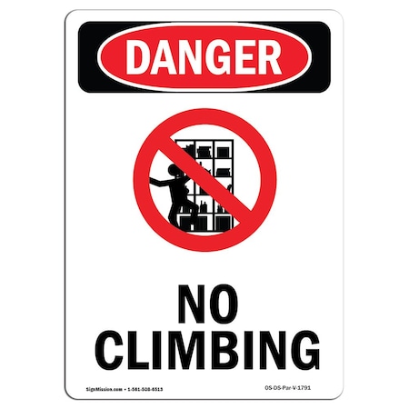 OSHA Danger Sign, No Climbing, 14in X 10in Rigid Plastic